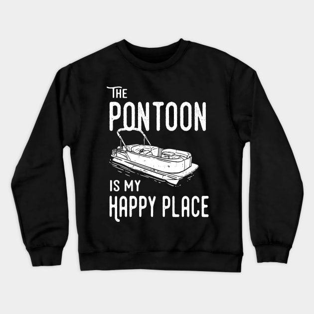 Pontoon boat is my happy place Crewneck Sweatshirt by Lomitasu